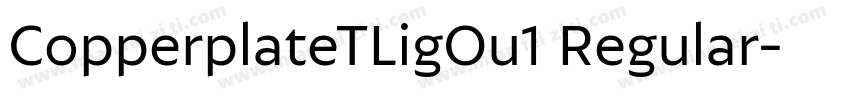 CopperplateTLigOu1 Regular字体转换